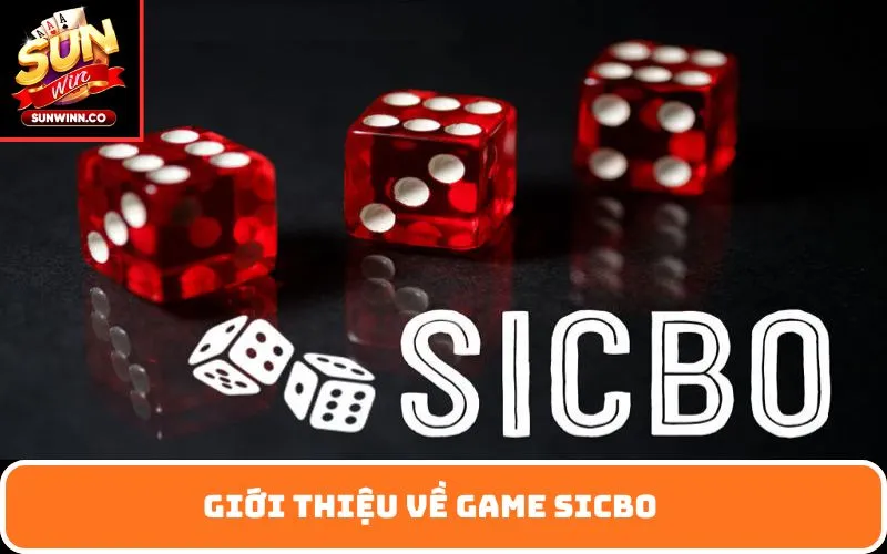 Giới thiệu về game Sicbo