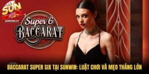 Baccarat Super Six