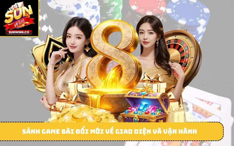 Sảnh game bài đổi mới về giao diện và vận hành