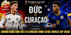 Sunwin Nhận định Đức vs Curacao 0h00 15/06 (World Cup 2026)