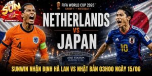 Sunwin Nhận Định Hà Lan Vs Nhật Bản 03h00 Ngày 15/06